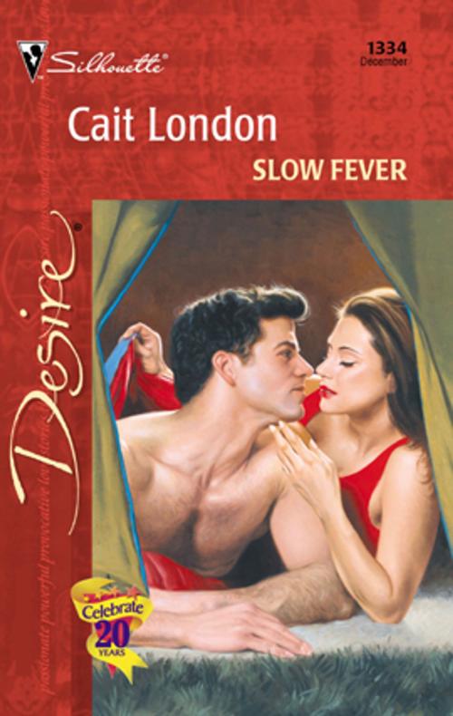 Cover of the book Slow Fever by Cait London, Silhouette