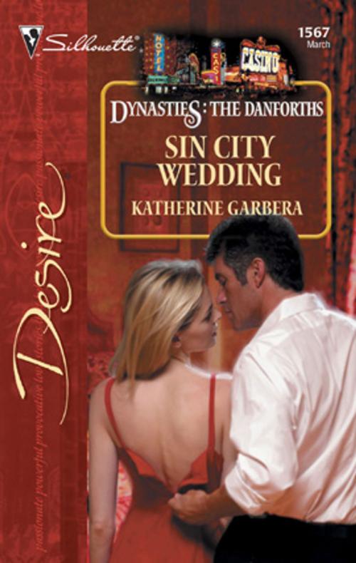 Cover of the book Sin City Wedding by Katherine Garbera, Silhouette