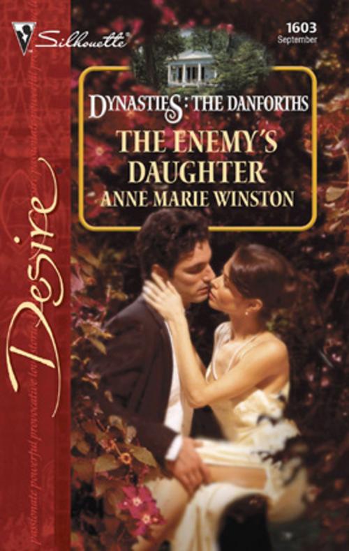 Cover of the book The Enemy's Daughter by Anne Marie Winston, Silhouette