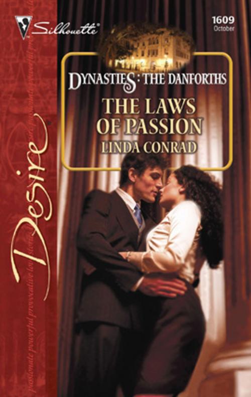 Cover of the book The Laws of Passion by Linda Conrad, Silhouette