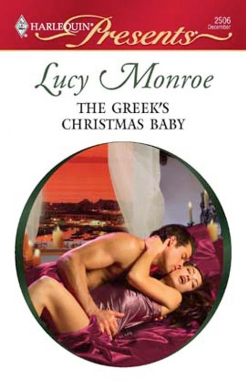 Cover of the book The Greek's Christmas Baby by Lucy Monroe, Harlequin