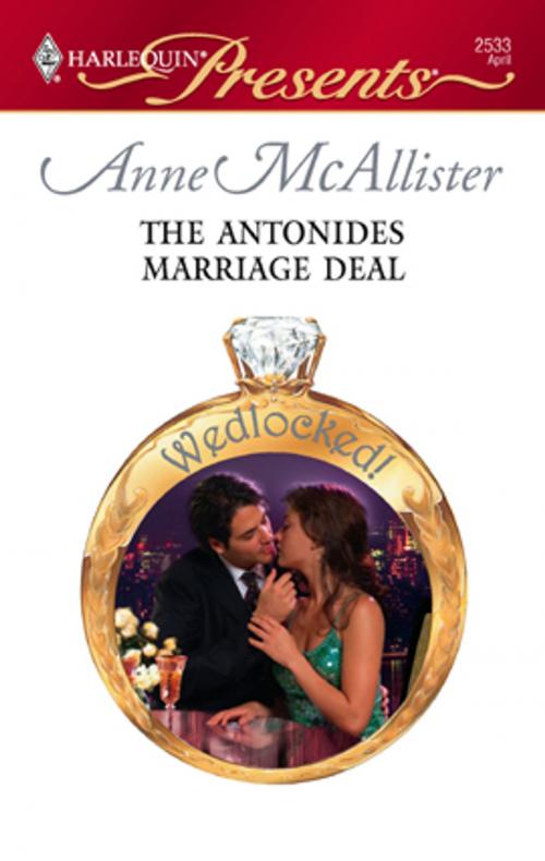 Cover of the book The Antonides Marriage Deal by Anne McAllister, Harlequin