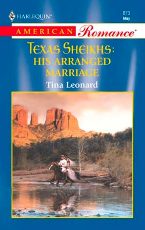 Cover of the book His Arranged Marriage by Tina Leonard, Harlequin