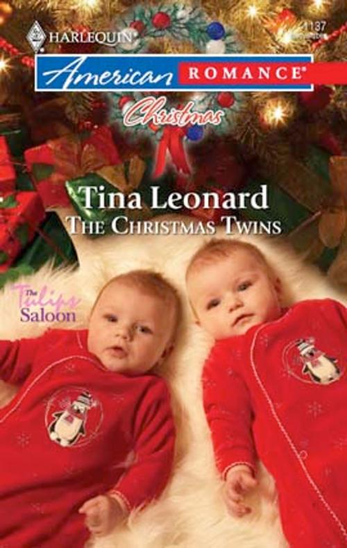 Cover of the book The Christmas Twins by Tina Leonard, Harlequin