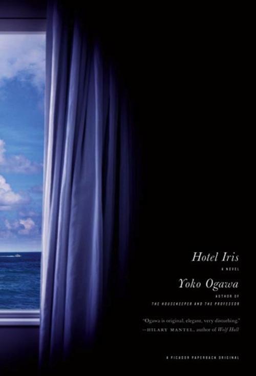 Cover of the book Hotel Iris by Yoko Ogawa, Picador