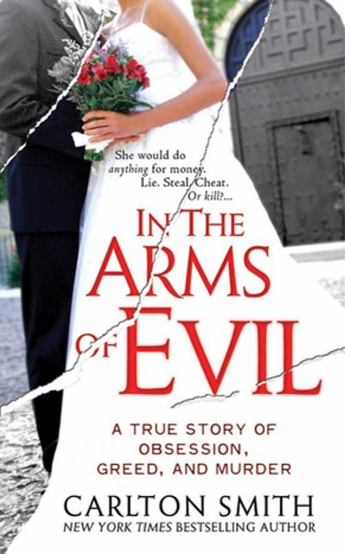 Cover of the book In the Arms of Evil by Carlton Smith, St. Martin's Press