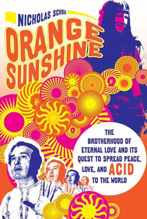 Cover of the book Orange Sunshine by Nicholas Schou, St. Martin's Publishing Group