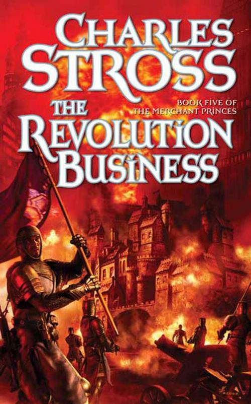 Cover of the book The Revolution Business by Charles Stross, Tom Doherty Associates