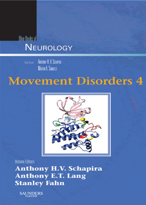 Cover of the book Movement Disorders 4 E-Book by Anthony H. V. Schapira, DSc, MD, FRCP, FMedSci, Anthony E. T. Lang, Stanley Fahn, MD, Elsevier Health Sciences