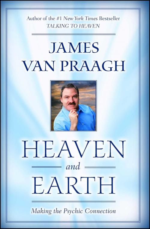 Cover of the book Heaven and Earth by James Van Praagh, Pocket Books