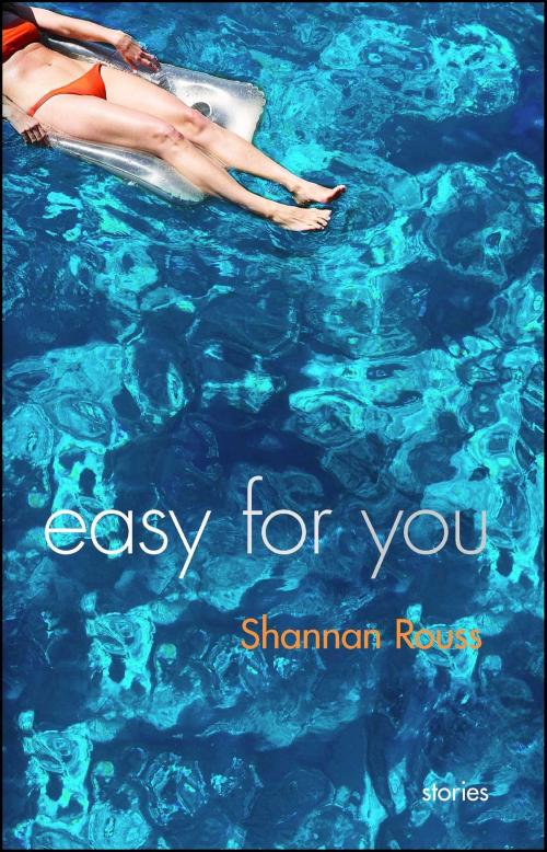 Cover of the book Easy for You by Shannan Rouss, Simon & Schuster