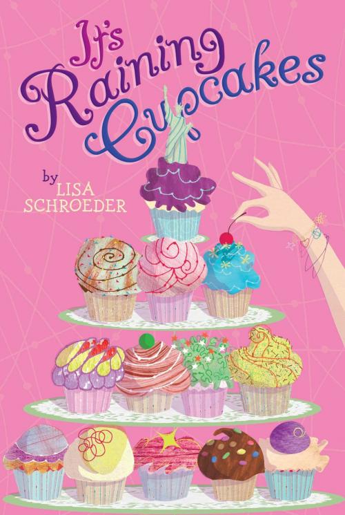 Cover of the book It's Raining Cupcakes by Lisa Schroeder, Aladdin