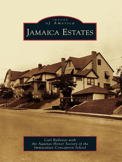 Cover of the book Jamaica Estates by Carl Ballenas, Aquinas Honor Society of the Immaculate Conception School, Arcadia Publishing Inc.