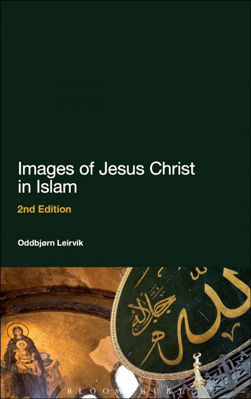 Cover of the book Images of Jesus Christ in Islam by Professor Oddbjørn Leirvik, Bloomsbury Publishing