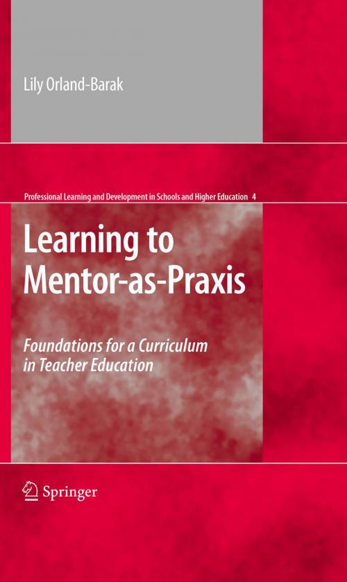 Cover of the book Learning to Mentor-as-Praxis by Lily Orland-Barak, Springer US