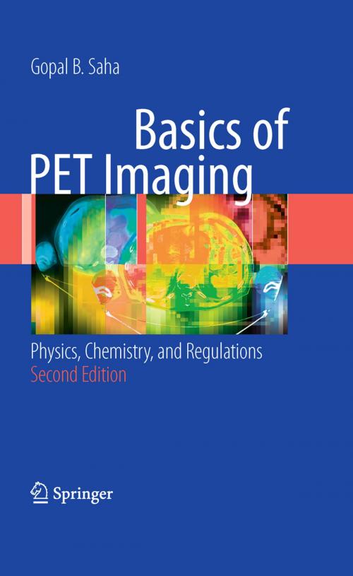 Cover of the book Basics of PET Imaging by Gopal B. Saha, Springer New York