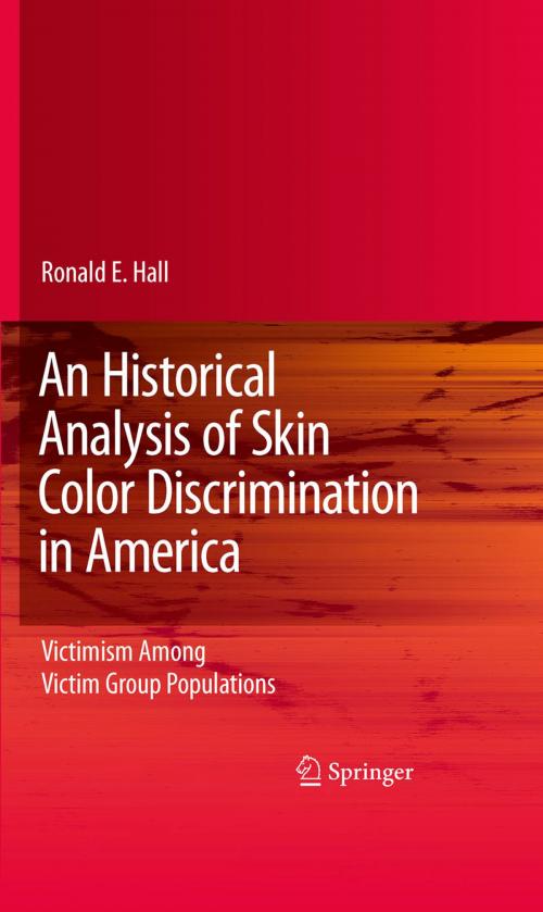 Cover of the book An Historical Analysis of Skin Color Discrimination in America by Ronald E. Hall, Springer New York