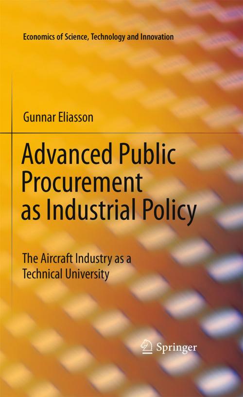 Cover of the book Advanced Public Procurement as Industrial Policy by Gunnar Eliasson, Springer New York