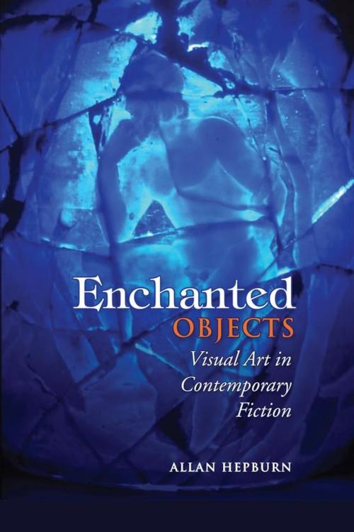 Cover of the book Enchanted Objects by Allan Hepburn, University of Toronto Press, Scholarly Publishing Division