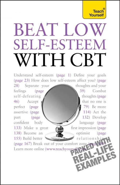Cover of the book Beat Low Self-Esteem With CBT by Christine Wilding, Stephen Palmer, Hodder & Stoughton