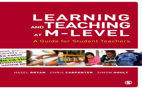 Cover of the book Learning and Teaching at M-Level by Ms Hazel Bryan, Chris Carpenter, Simon Hoult, SAGE Publications