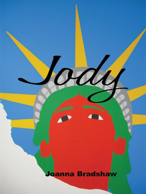 Cover of the book Jody by Joanna Bradshaw, AuthorHouse