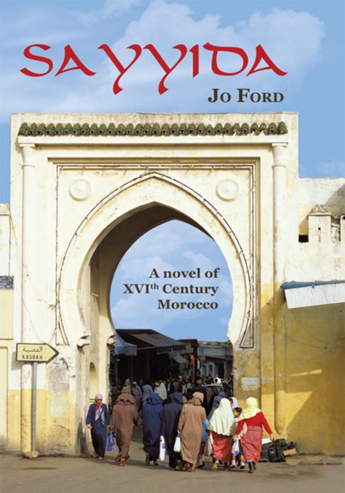 Cover of the book Sayyida by Jo Ford, iUniverse