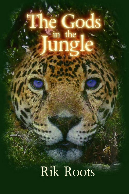Cover of the book The Gods in the Jungle by Rik Roots, Rik Roots