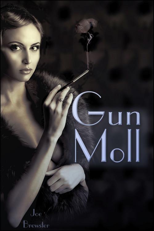 Cover of the book Gun Moll by Joe Brewster, TFS21plus