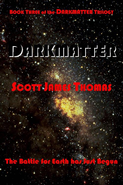 Cover of the book Darkmatter by Scott James Thomas, Scott James Thomas