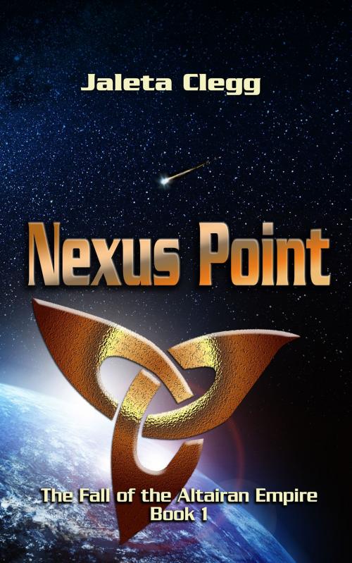 Cover of the book Nexus Point by Jaleta Clegg, Jaleta Clegg