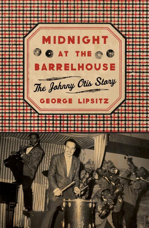Cover of the book Midnight at the Barrelhouse by George Lipsitz, University of Minnesota Press