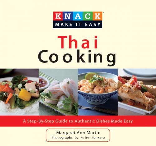 Cover of the book Knack Thai Cooking by Emily Heller, Darlene Anne Schmidt, Knack