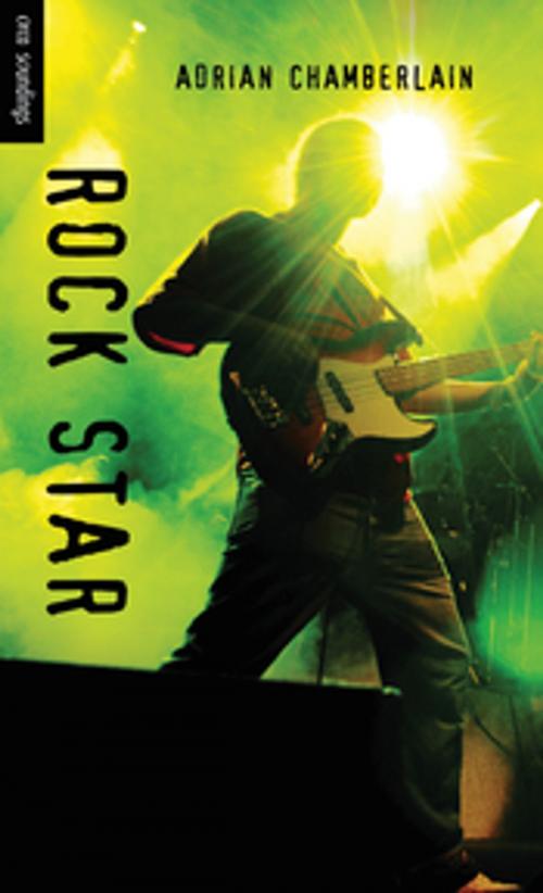 Cover of the book Rock Star by Adrian Chamberlain, Orca Book Publishers