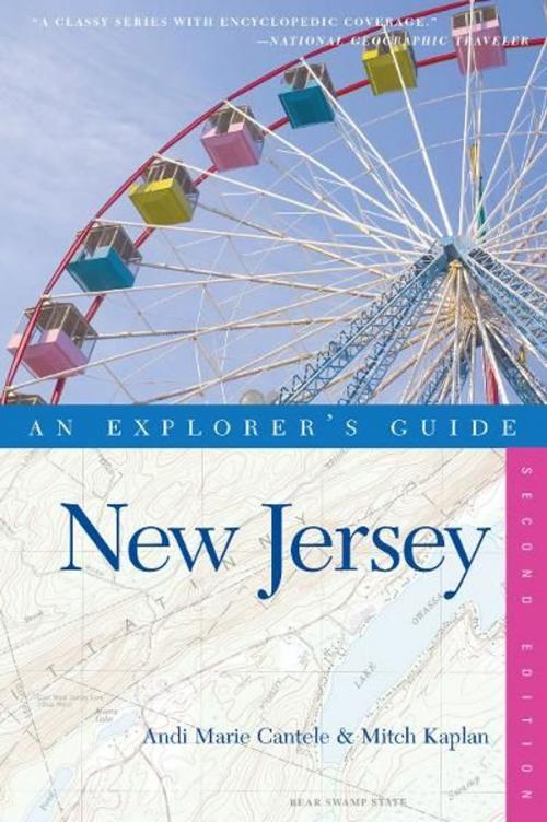 Cover of the book Explorer's Guide New Jersey (Second Edition) by Andi Marie Cantele, Mitch Kaplan, Countryman Press