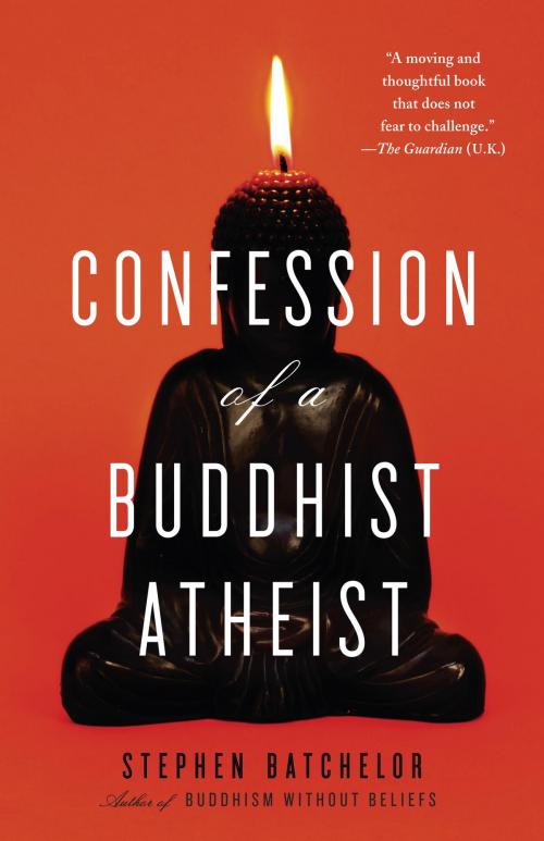 Cover of the book Confession of a Buddhist Atheist by Stephen Batchelor, Random House Publishing Group