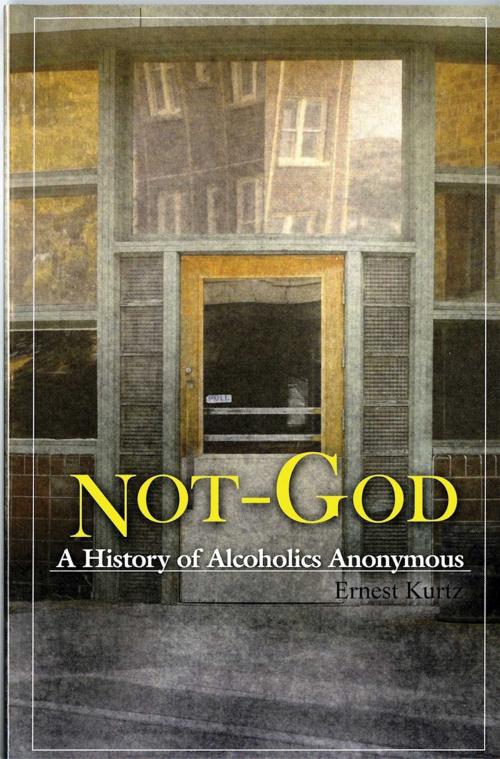 Cover of the book Not God by Ernest Kurtz, Hazelden Publishing