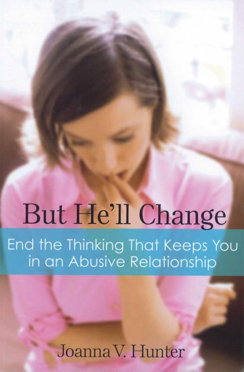 Cover of the book But He'll Change by Joanna V Hunter, Hazelden Publishing