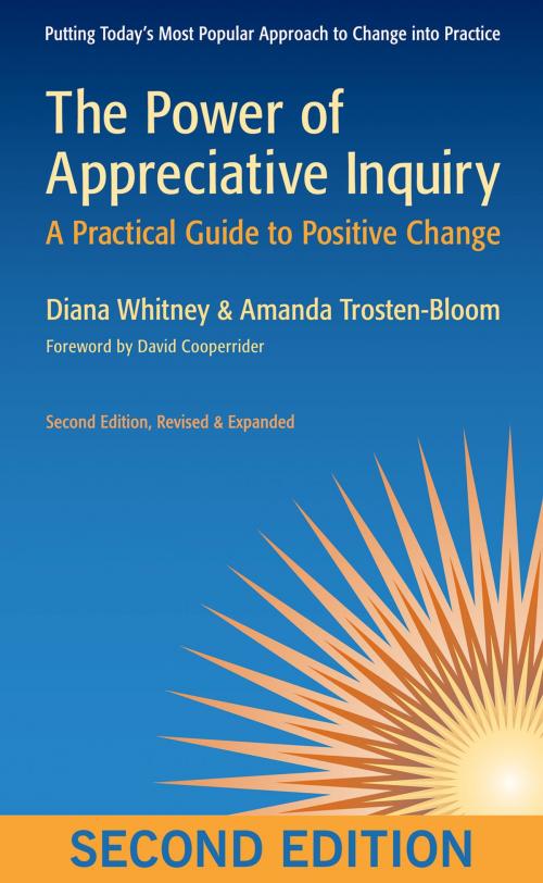 Cover of the book The Power of Appreciative Inquiry by Diana D. Whitney, Amanda Trosten-Bloom, Berrett-Koehler Publishers