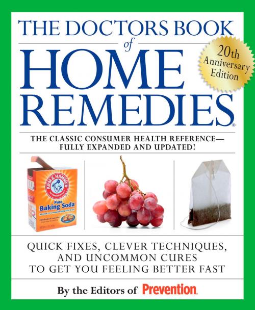 Cover of the book The Doctors Book of Home Remedies by Prevention Magazine Editors, Potter/Ten Speed/Harmony/Rodale