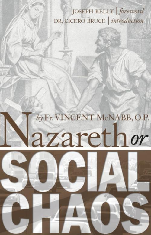 Cover of the book Nazareth or Social Chaos by OP Fr. Vincent McNabb, Dr. Cicero Bruce, IHS Press