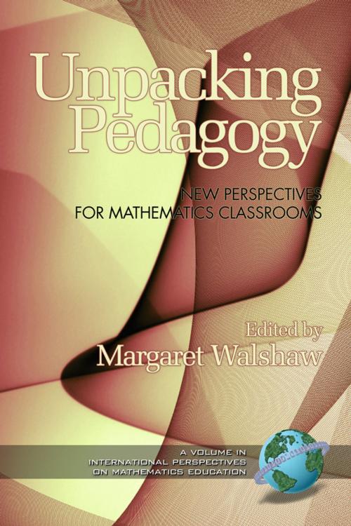 Cover of the book Unpacking Pedagogy by , Information Age Publishing