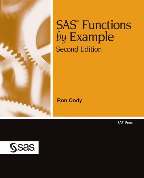 Cover of the book SAS Functions by Example, Second Edition by Ron Cody, EdD, SAS Institute