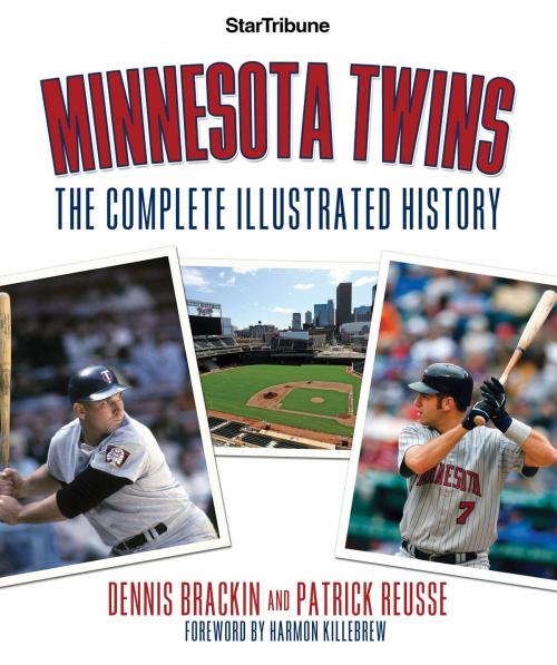 Cover of the book Minnesota Twins by Dennis Brackin, Patrick Reusse, Star Tribune, Killebrew, Voyageur Press