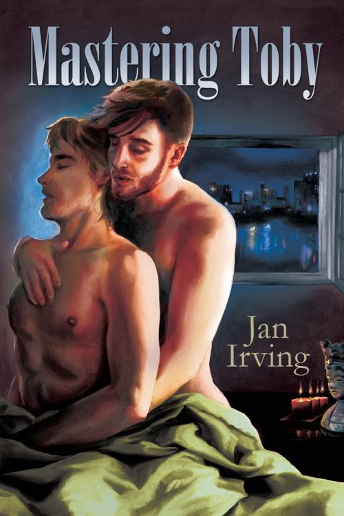 Cover of the book Mastering Toby by Jan Irving, Dreamspinner Press
