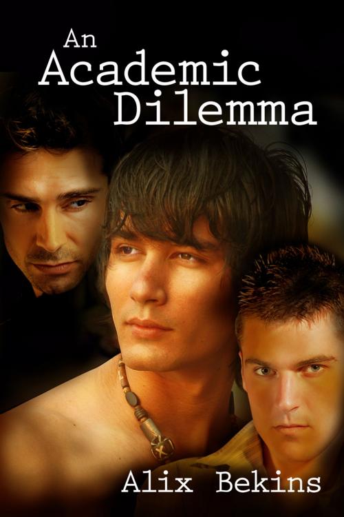 Cover of the book An Academic Dilemma by Alix Bekins, Dreamspinner Press