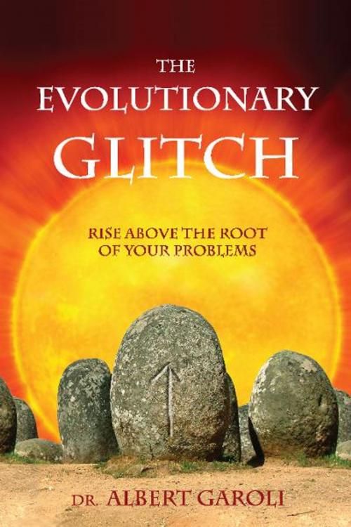Cover of the book The Evolutionary Glitch by Albert Garoli, Loving Healing Press