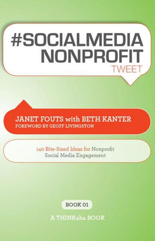 Cover of the book #SOCIALMEDIA NONPROFIT tweet Book01 by Janet Fouts with Beth Kanter, Edited by Rajesh Setty, Happy About