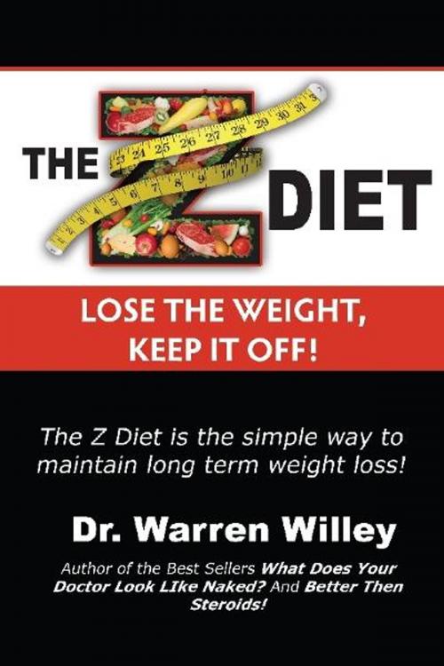 Cover of the book The Z Diet by Dr. Warren Willey, BookBaby