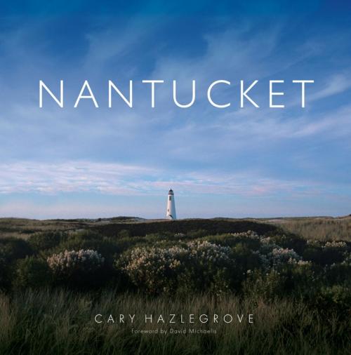 Cover of the book Nantucket by Cary Hazlegrove, Turner Publishing Company
